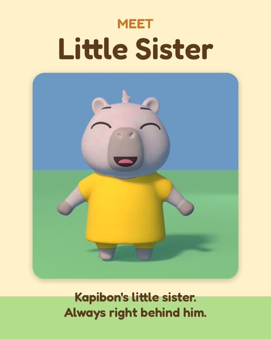 Little Sister — always right behind Kapibon.